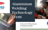 ALFED, Fronius UK and Cranfield University to host aluminium welding technology event