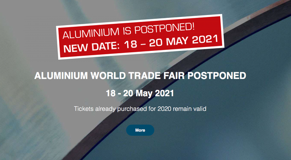 Postponed - ALUMINIUM World Trade Fair to be held from 18 to 20 May 2021