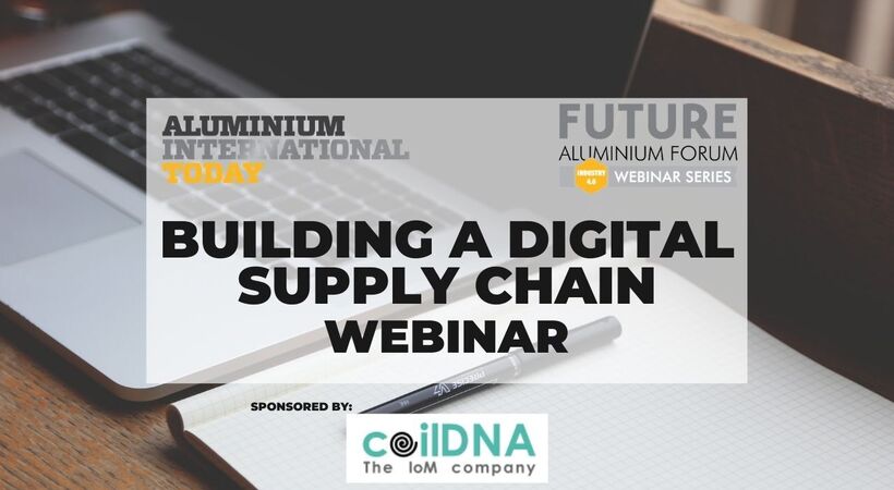 Following on from the success of the Future Aluminium Forum Digital Event, this series of webinars highlights the main areas of development in digital manufacturing. In this webinar, we focus on ‘Building a Digital Supply Chain’ and hear from speakers about the benefits of digitalisation when it comes to driving efficiency.